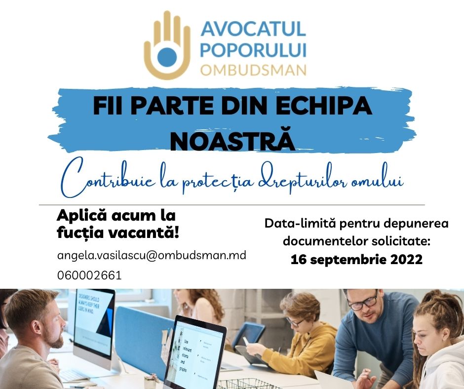 Te invităm să faci parte din echipa Oficiului Avocatului Poporului