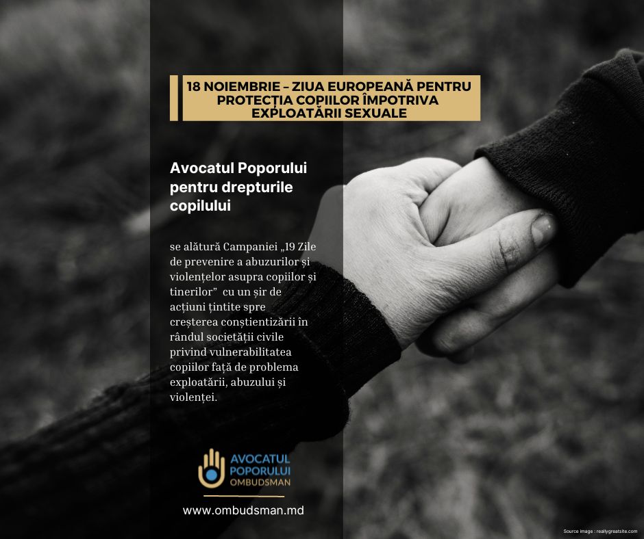 Avocatul Poporului pentru drepturile copilului se alătură Campaniei „19 Zile de prevenire a abuzurilor și violențelor asupra copiilor și tinerilor”