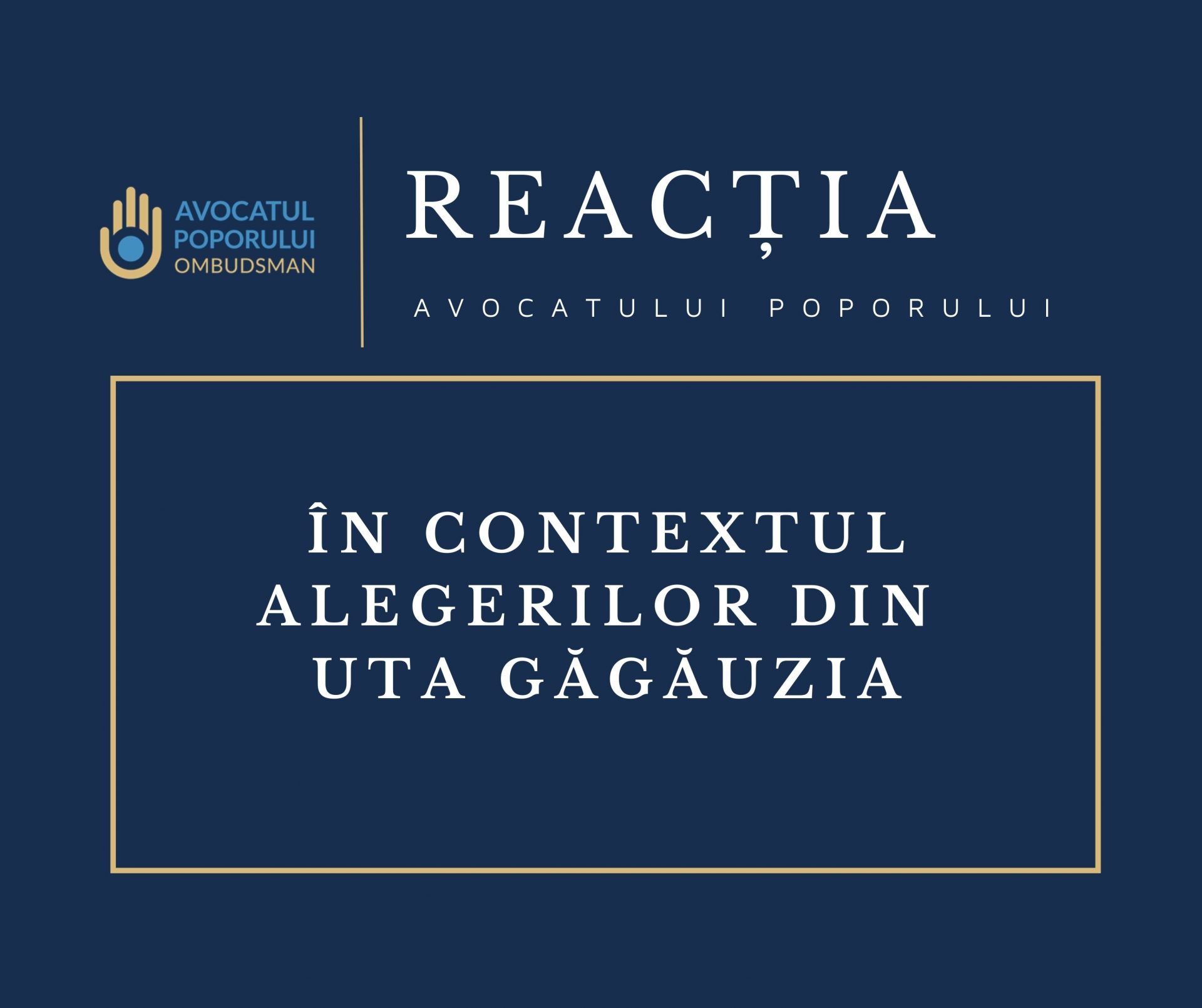 Avocatul Poporului este îngrijorat de situația creată în contextul alegerilor din UTA Găgăuzia și îndeamnă la calm, mai multă comunicare și transparență