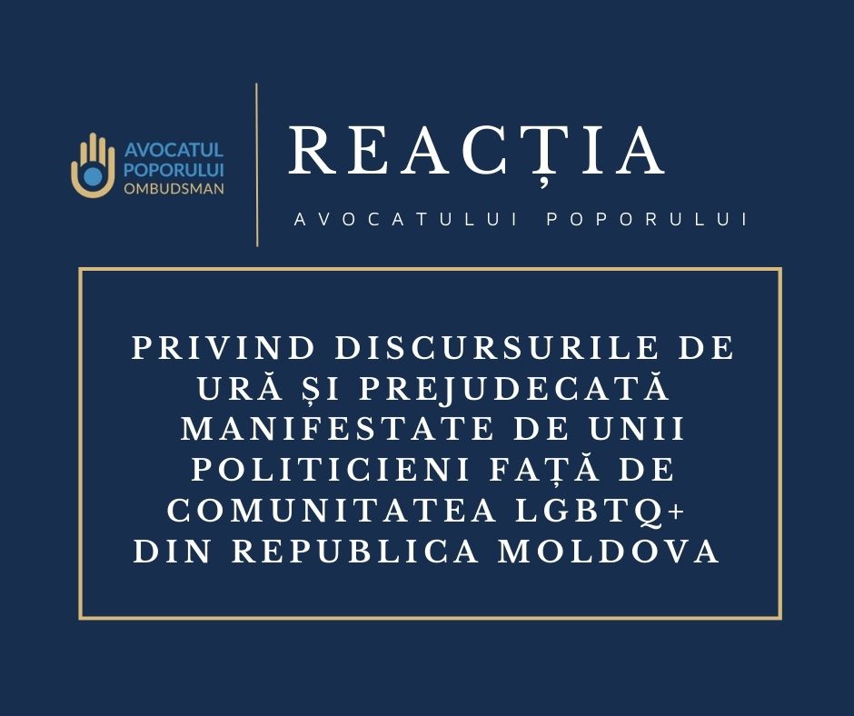 Avocatul Poporului, Ceslav Panico este îngrijorat de discursurile de ură și prejudecată manifestate de unii politicieni față de comunitatea LBGTQ+ din Republica Moldova și îndeamnă la respectarea drepturilor omului și libertăților fundamentale
